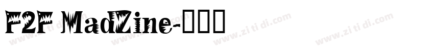 F2F MadZine字体转换